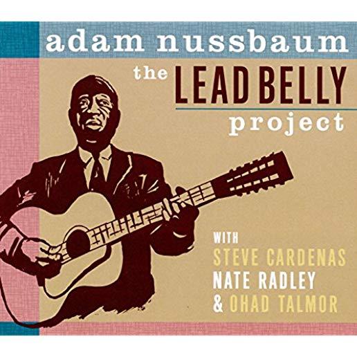 THE LEAD BELLY PROJECT (DIG)