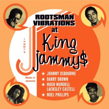 ROOTSMAN VIBRATION AT KING JAMMYS / VARIOUS