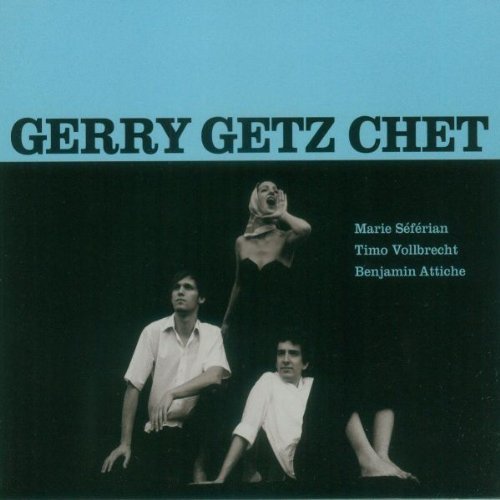 GERRY GETZ CHET