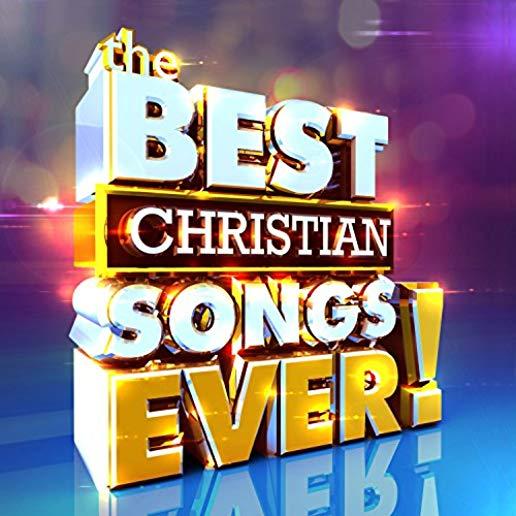 BEST CHRISTIAN SONGS EVER / VARIOUS