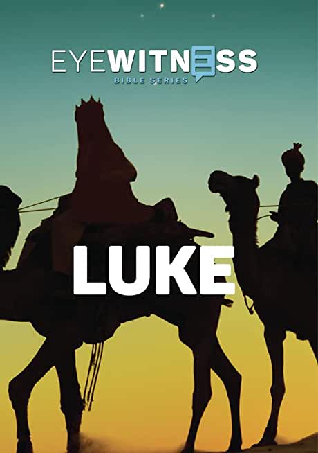 EYEWITNESS BIBLE: LUKE / (MOD DOL)