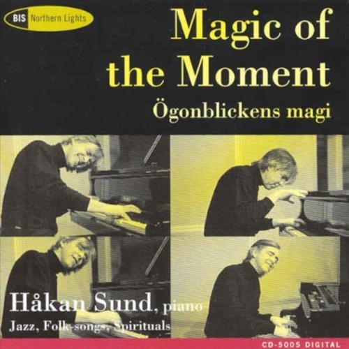 MAGIC OF THE MOMENT-IMPROVISATIONS