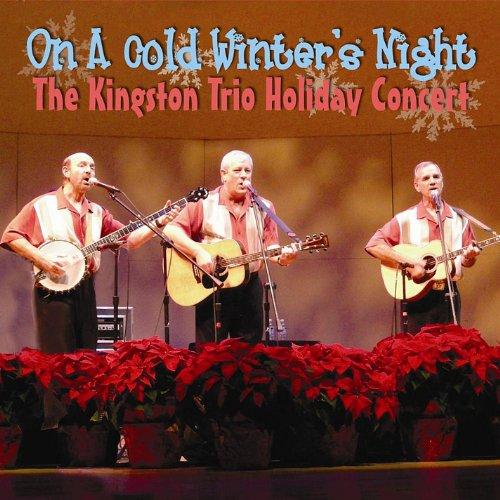 ON A COLD WINTER'S NIGHT (THE KINGSTON TRIO HOLIDA