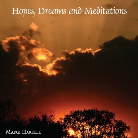 HOPES DREAMS & MEDITATIONS