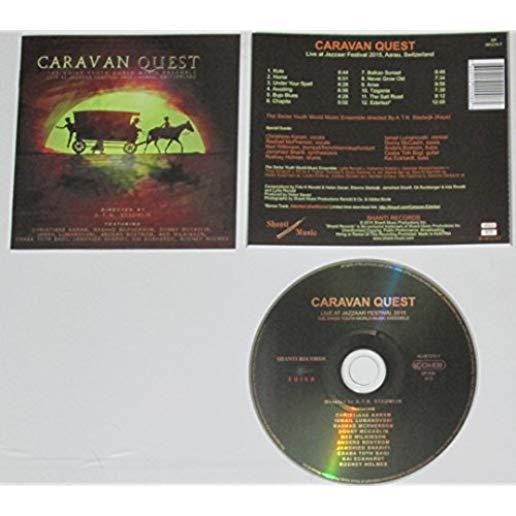 CARAVAN QUEST: LIVE AT JAZZAAR FESTIVAL 2015