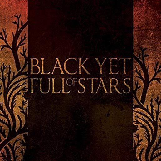 BLACK YET FULL OF STARS (UK)