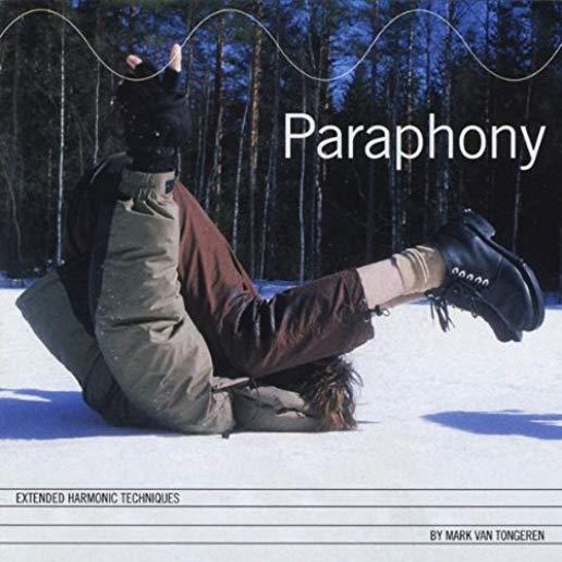 PARAPHONY EXTENDED HARMONIC TECHNIQUES