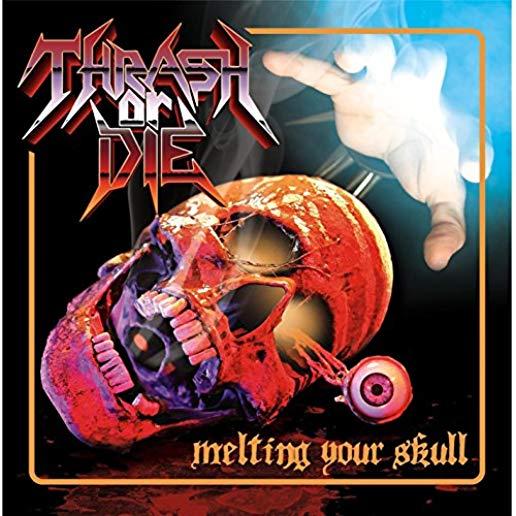 MELTING YOUR SKULL