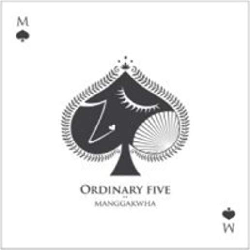 ORDINARY FIVE