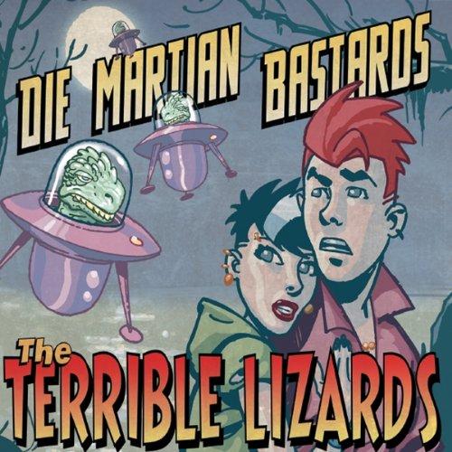 DIE MARTIAN BASTARDS