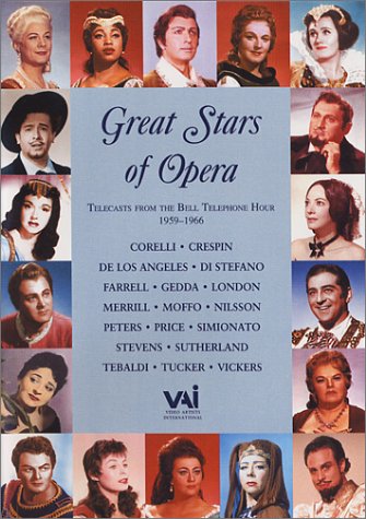 GREAT STARS OF OPERA: FROM BELL TELEPHONE HOUR