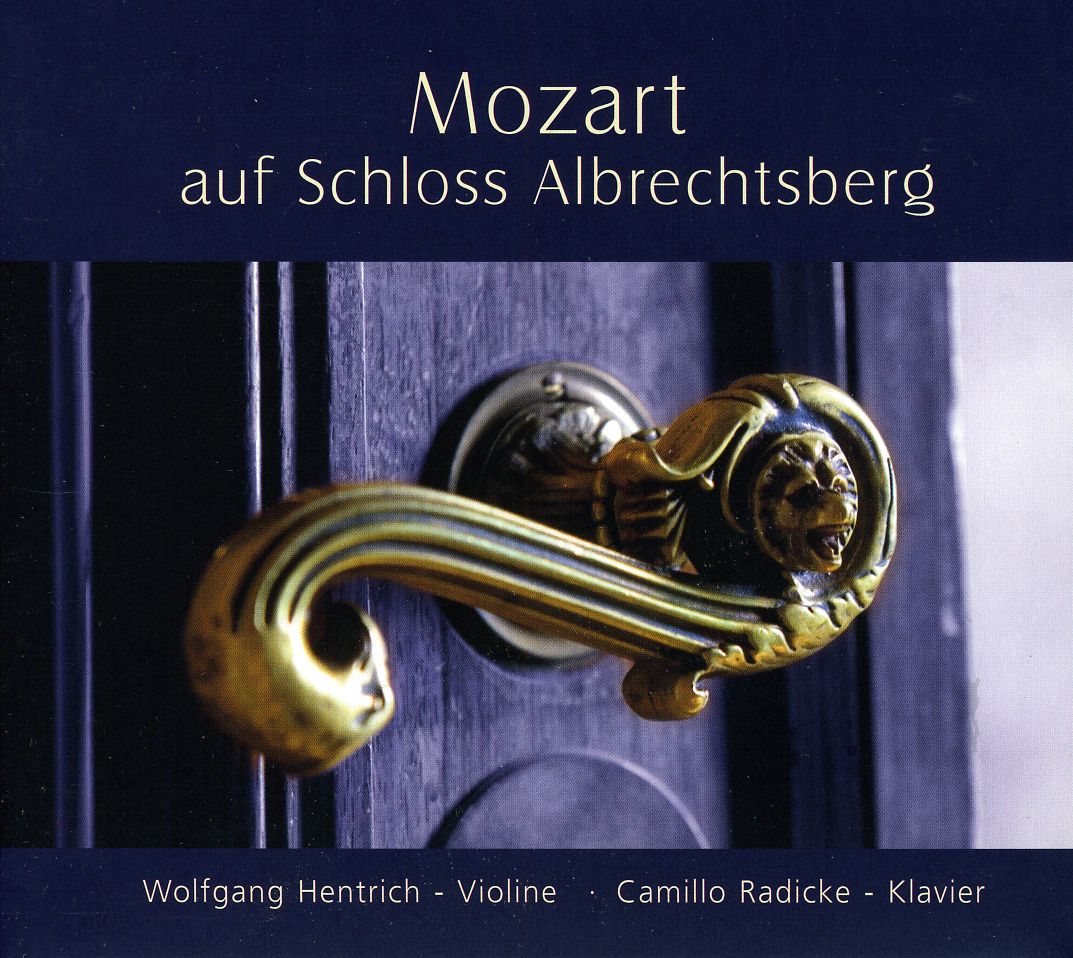 MOZART AT THE CASTLE OF ALBRECHTSBERG (DIG)