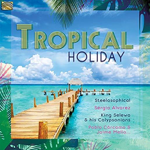 TROPICAL HOLIDAY / VARIOUS