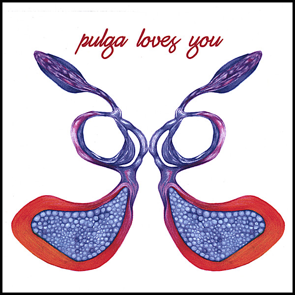 PULGA LOVES YOU