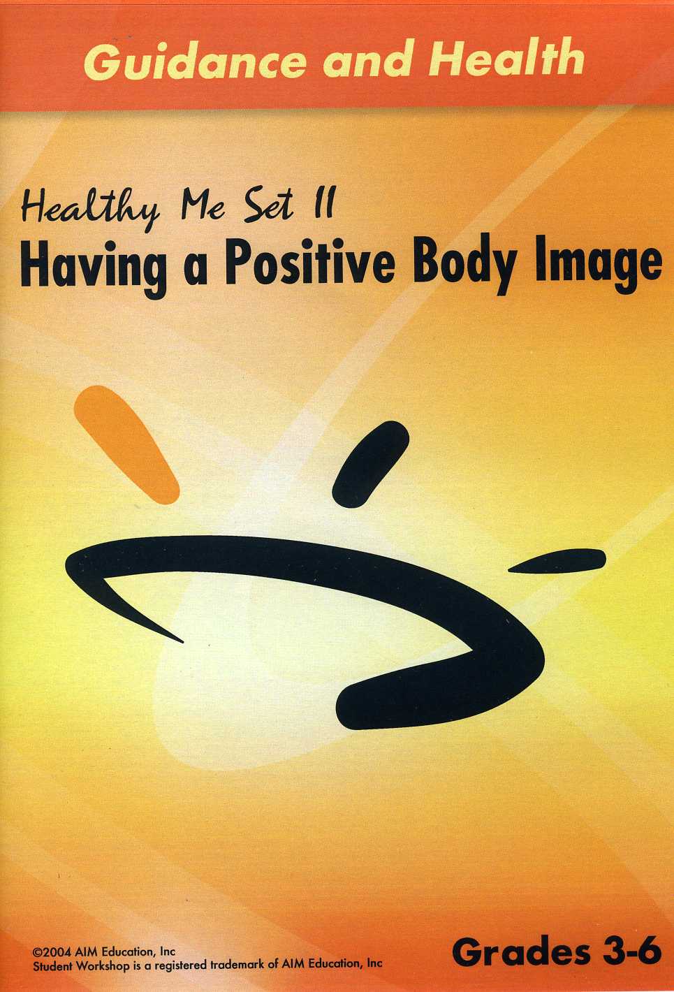 HAVING A POSITIVE BODY IMAGE