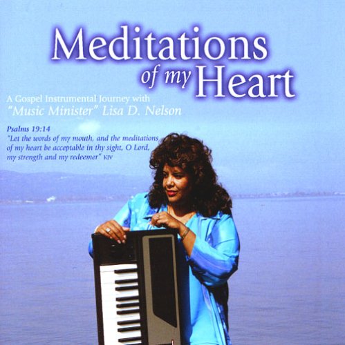 MEDITATIONS OF MY HEART