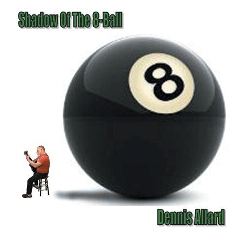 SHADOW OF THE 8-BALL (CDR)