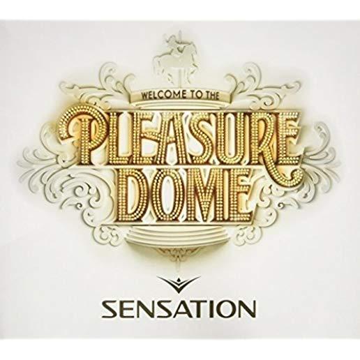 SENSATION: WELCOME TO THE PLEASUREDOME / VARIOUS