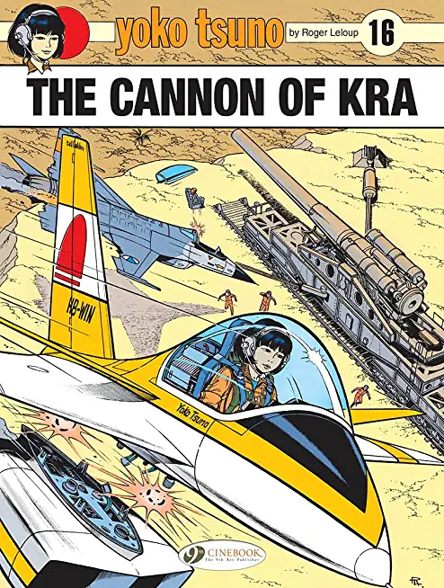 YOKO TSUNO THE CANNON OF KRA 16 (GNOV) (PPBK)