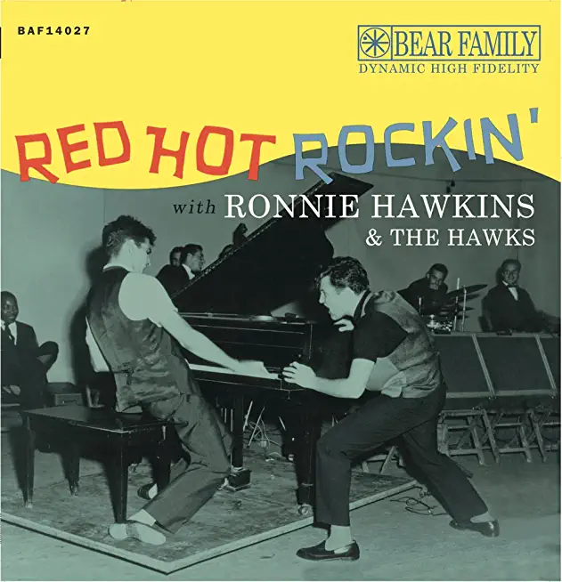 RED HOT ROCKIN' WITH RONNIE HAWKINS & THE HAWKS