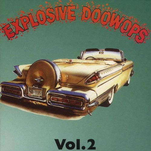 EXPLOSIVE DOO WOPS 2 / VARIOUS