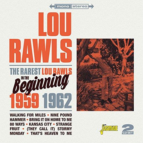 RAREST LOU RAWLS-IN THE BEGINNING 1959-62 (UK)