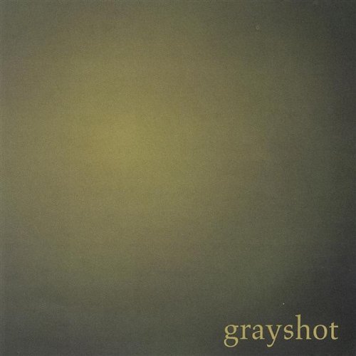 GRAYSHOT