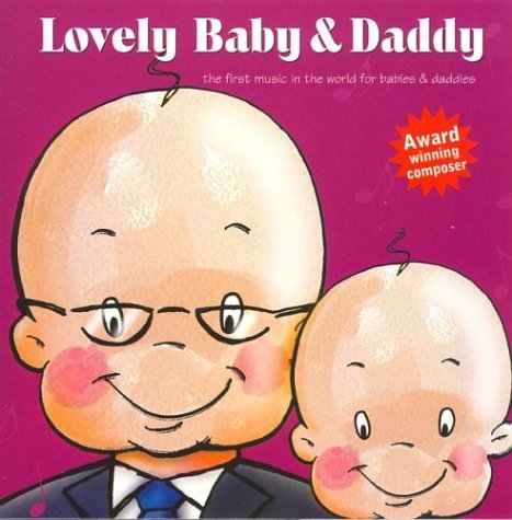 LOVELY BABY & DADDY