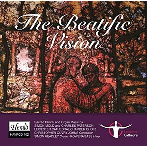 BEATIFIC VISION: SACRED CHORAL & ORGAN MUSIC (UK)