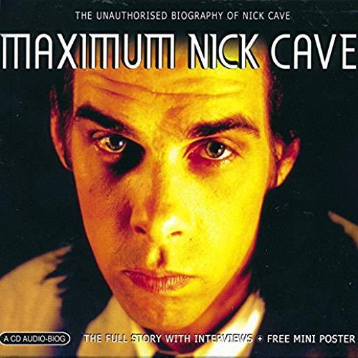 MAXIMUM NICK CAVE