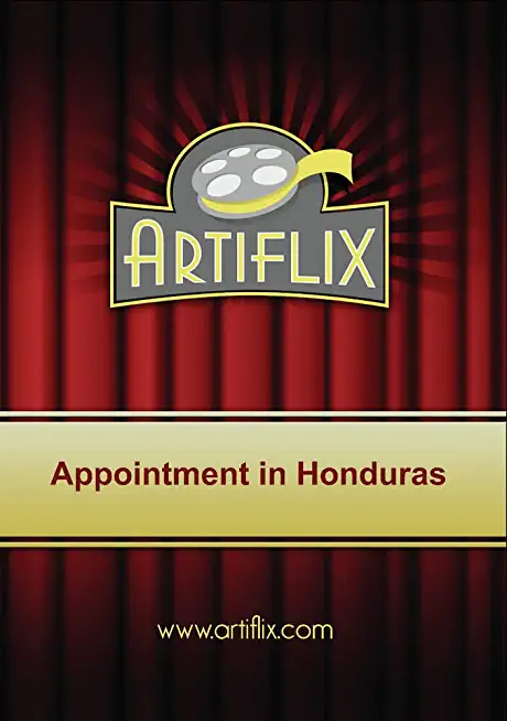 APPOINTMENT IN HONDURAS / (MOD)