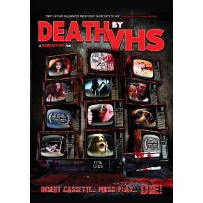 DEATH BY VHS