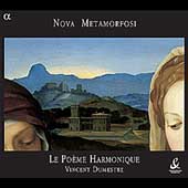 NOVA METAMORFOSI: SACRED MUSIC FROM 17TH CENTURY