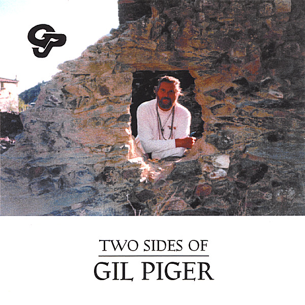 TWO SIDES OF GIL PIGER