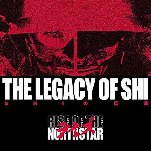 LEGACY OF SHI