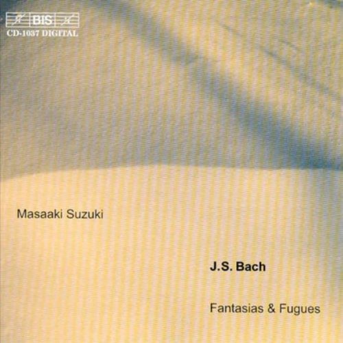 FANTASIAS & FUGUES