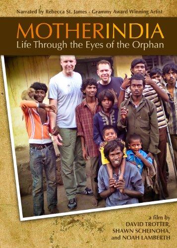 MOTHER INDIA: LIFE THROUGH THE EYES OF THE ORPHAN