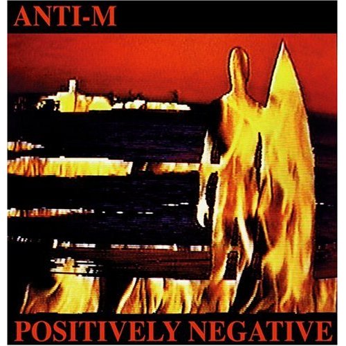 POSITIVELY NEGATIVE (BONUS TRACKS) (RMST)