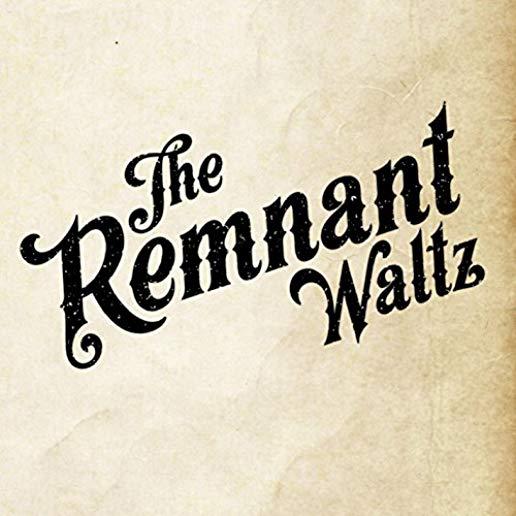 REMNANT WALTZ (CDRP)