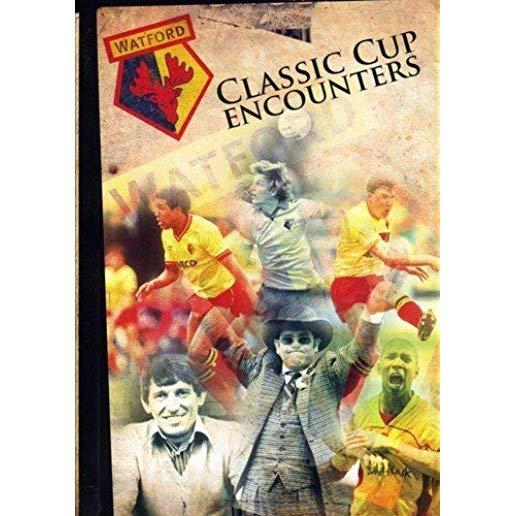 WATFORD FC CLASSIC CUP ENCOUNTERS / (UK)