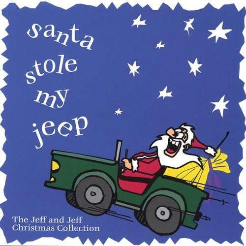 SANTA STOLE MY JEEP