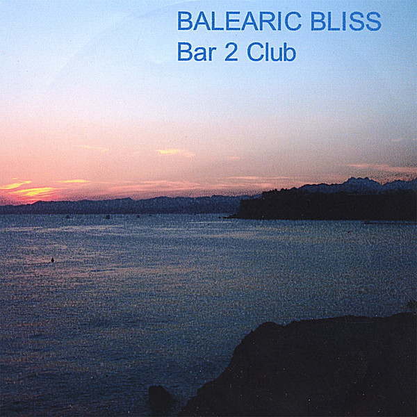 BALEARIC BLISS-BAR 2 CLUB