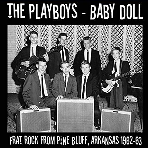 BABY DOLL: FRAT ROCK FROM PINE BLUFF ARKANSAS