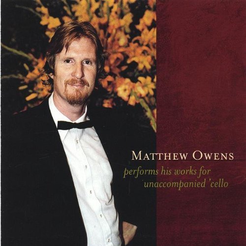 MATTHEW OWENS PERFORMS HIS WORKS FOR UNACCOMPANIED