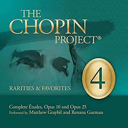 CHOPIN PROJECT: RARITIES & FAVORITES 4