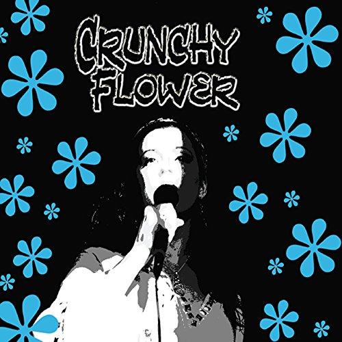 CRUNCHY FLOWER VOL. 1: PLANTING SEEDS (CDR)