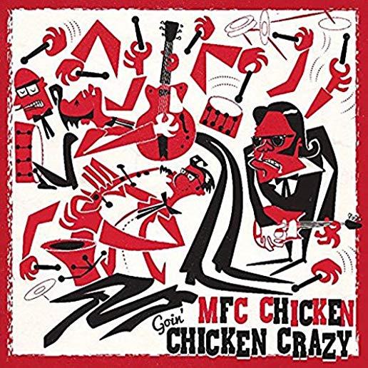 GOIN' CHICKEN CRAZY