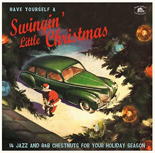 HAVE YOURSELF A SWINGIN' LITTLE CHRISMAS / VARIOUS