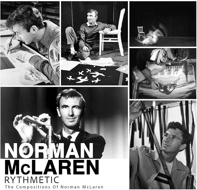 RYTHMETIC: THE COMPOSITIONS OF NORMAN MCLAREN