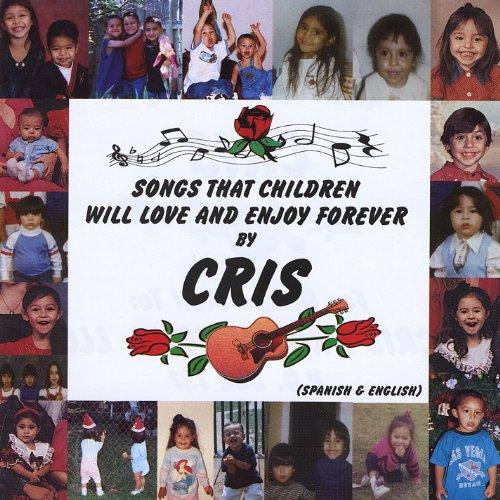 SONGS THAT CHILDREN WILL LOVE & ENJOY FOREVER